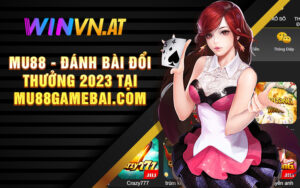 Mu88 - Đánh Bài Đổi Thưởng 2023 Tại Mu88gamebai.com