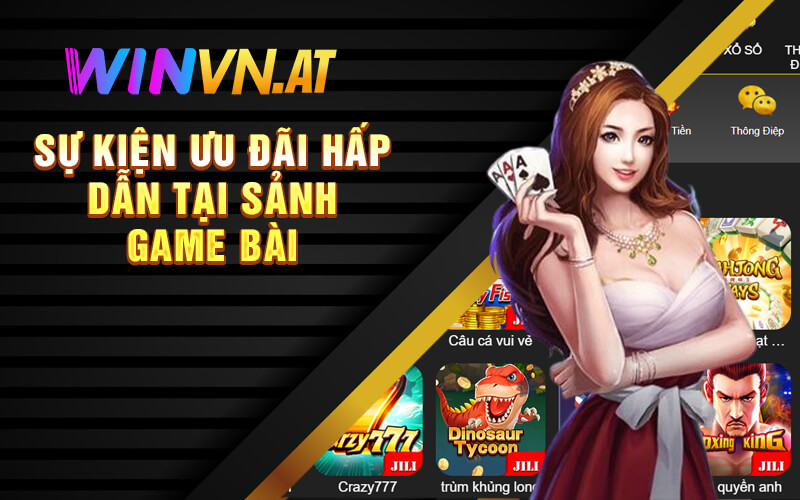 Sự kiện ưu đãi hấp dẫn tại sảnh game bài