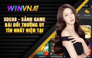 Xoc88 - Sảnh Game Bài Đổi Thưởng Uy Tín Nhất Hiện Tại