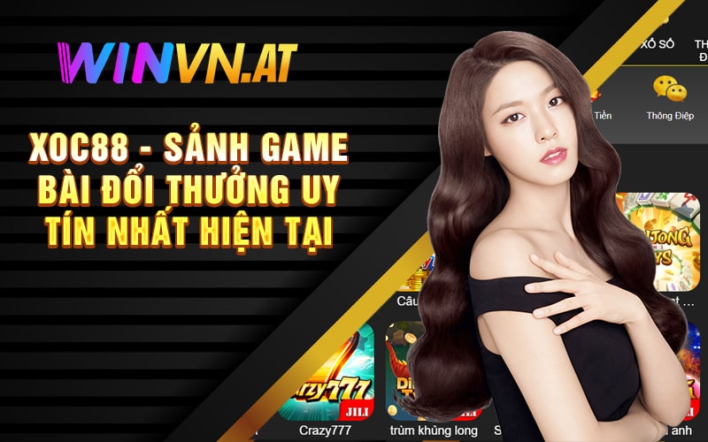 Xoc88 - Sảnh Game Bài Đổi Thưởng Uy Tín Nhất Hiện Tại